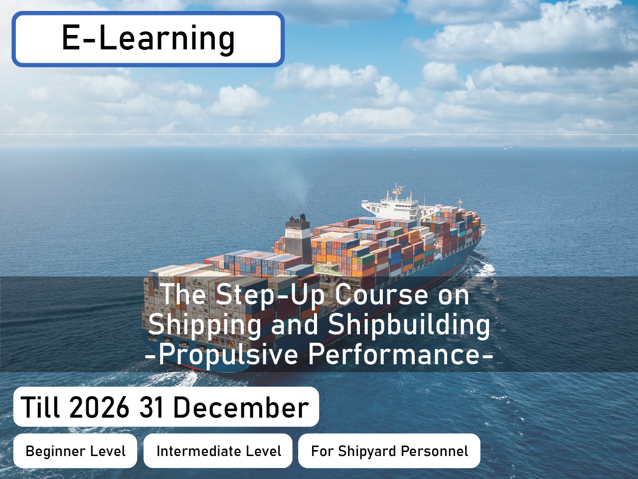 The Step-up Course on Shipping and Shipbuilding - Propulsive Performance Course 【Available till：2026/12/31】